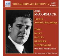 John McCormack – Enregistrements acoustiques (1915-16) – vol. 6 – NAXOS
