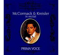 John Mccormack & Fritz Kreisler I – Prima Voce