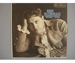 John McCormack in Opera and Song