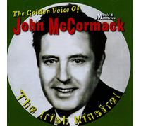 John McCormack - The Irish Minstrel, The Golden Voice of