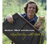 John Mccutcheon - Barefoot Boy with Boot [Import]