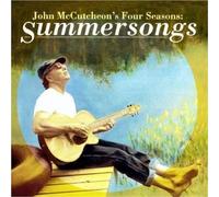 John Mccutcheon's Four Seasons: Summersongs