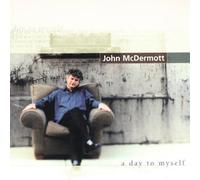 John McDermott - Day to Myself