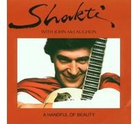 John Mclaughlin & Shakti - Handful of Beauty Import Edition by John Mclaughlin & Shakti (1999) Audio CD