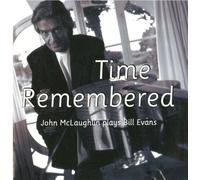 John McLaughlin - Time Remembered by John McLaughlin (2013) Audio CD