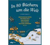 John McMurtrie In 80 Büchern um die Welt: Abenteuerliche Reisen von Mar (Relié)