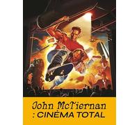 John McTiernan: Cinéma total