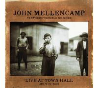 John Mellencamp John Mellencamp Performs Trouble No More: Live at Town H (Vinyl)