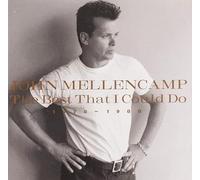 John Mellencamp - Le meilleur que je pouvais faire 1978 - 1988