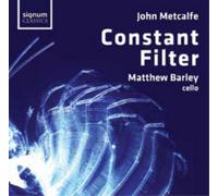 John Metcalfe John Metcalfe: Constant Filter (CD) Album