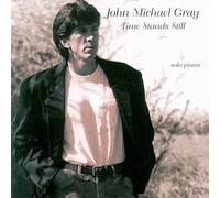 John Michael Gray - Time Stands Still (US Import)