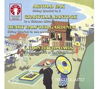 John Mills - Tippett Quartet - Arnold Bax: String Quartet in E/Granville Bantock: In a Chinese Mirror/Henry Balfour Gardiner: String Quartet in B-flat major [SACD Hybrid Multi-Channel]