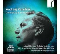 John Mills (violin); Bozidar Vukotic (cello); BBC Scottish Symphony Orchestra; - Andrzej Panufnik: Concertos & Symphony No. 10