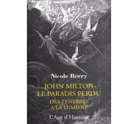 Le Paradis perdu : des Ténèbres à la lumière - John Milton