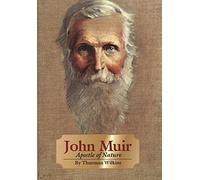 John Muir: Apostle of Nature (The Oklahoma Western Biographies) by Thurman Wilkins (1996-09-15)