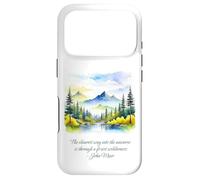 John Muir cite The Clearest Way Into The Universe Forest Coque pour iPhone 17 Pro