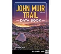 John Muir Trail Data Book