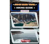 John Muir Trail Hiking Guide 2025-2026