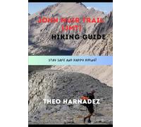 JOHN MUIR TRAIL (JMT) HIKING GUIDE