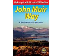 John Muir Way: A Scottish Coast-To-Coast Route