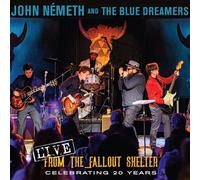 John Nemeth - Live From The Fallout Shelter: Celebrating 20 Year [Compact Discs]