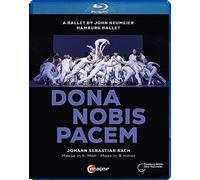 John Neumeier : Dona Nobis Pacem. Ensemble Resonanz, Hamburg Ballet, Speck. [Blu-Ray]
