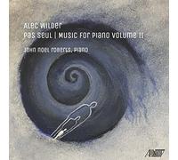 John Noel Roberts - Pas Seul: Music for Piano by ALEC Wilder, Vol. II [Import]