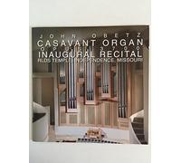 John Obetz - Casavant Organ Inaugural Recital (UK Import)