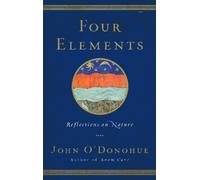 John O'Donohue Four Elements (Relié)