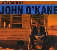 John O'Kane - Stay With Me [UK Import]
