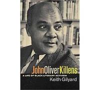 John Oliver Killens Keith Gilyard (Auteur)