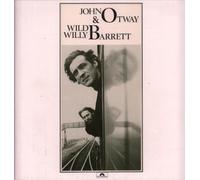 JOHN OTWAY AND WILD WILLY BARRETT - S/T LP UK POLYDOR 1977