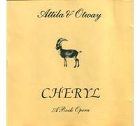 John Otway & Attila the... - Cheryl, a Rock Opera [Import]
