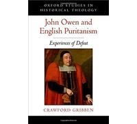 John Owen And English Puritanism