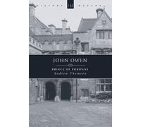John Owen: Prince of Puritans
