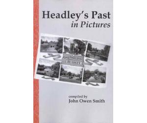 John Owen Smith Headley's Past in Pictures (Poche)