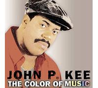 John P. Kee - Color of Music