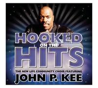 John P. Kee - Hooked On The Hits [Compact Discs]