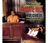 John P. Kee - Not Guilty: Experience