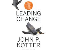 John P. Kotter - Leading Change With a New Preface by the Author - Ha - G245z