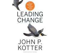 John P. Kotter Leading Change, With a New Preface by the Author (Relié)
