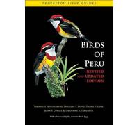 Birds of Peru, Princeton Field Guides Daniel F. Lane, Douglas F. Stotz, John P. O'Neill, Thomas S. Schulenberg (Auteur)