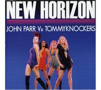 John Parr Vs Tommyknockers - New Horizon [Import]