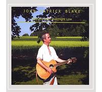 John Patrick Blake - Daytime High Overnight Low