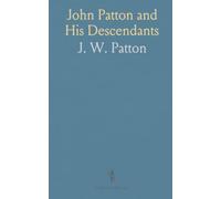 John Patton and His Descendants