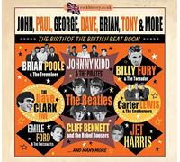 John, Paul, George, Dave, Brian, Tony & More: The Birth of the British Beat Boom by Various Artists (2013-01-22)