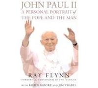 John Paul II Jim Vrabel, Raymond Flynn, Robin Moore (Auteur)