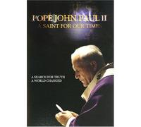 John Paul II: Saint for Our Times