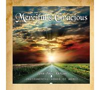 John-Paul Kaplan - Merciful and Gracious