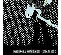 John Paul Keith & – Spills and Thrills – Import